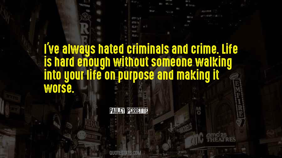 Quotes About Criminals Crime #1688893