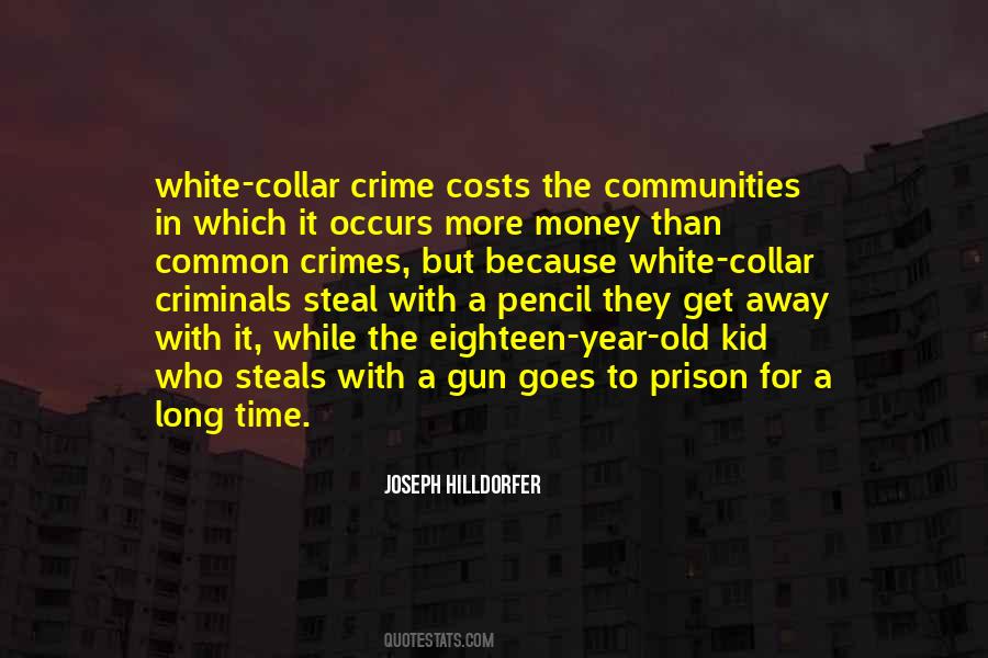 Quotes About Criminals Crime #304223