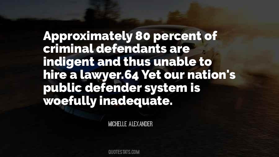Quotes About Criminal Lawyer #705966