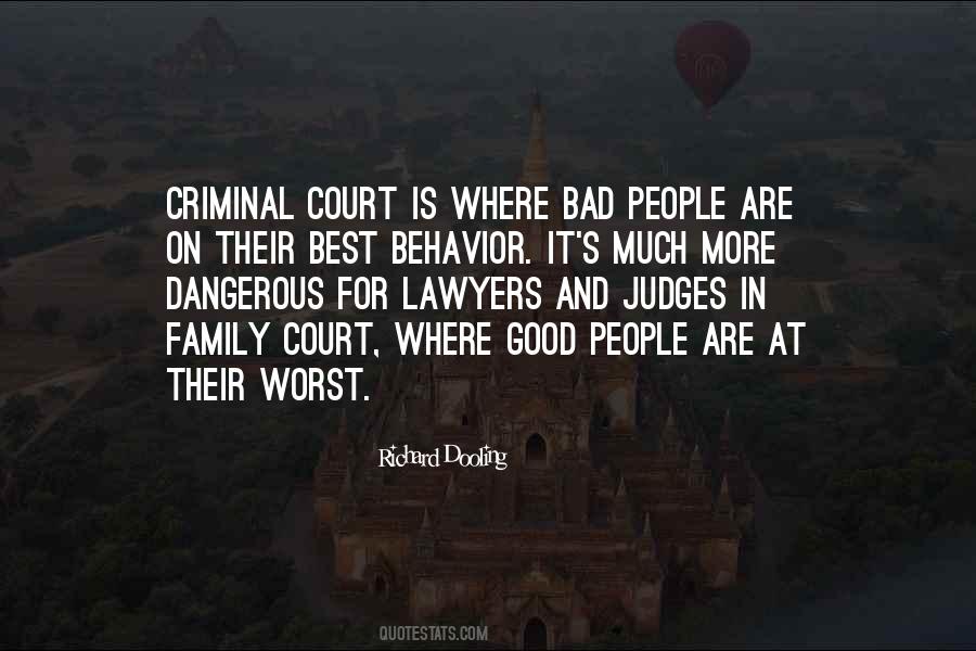 Quotes About Criminal Behavior #1094711