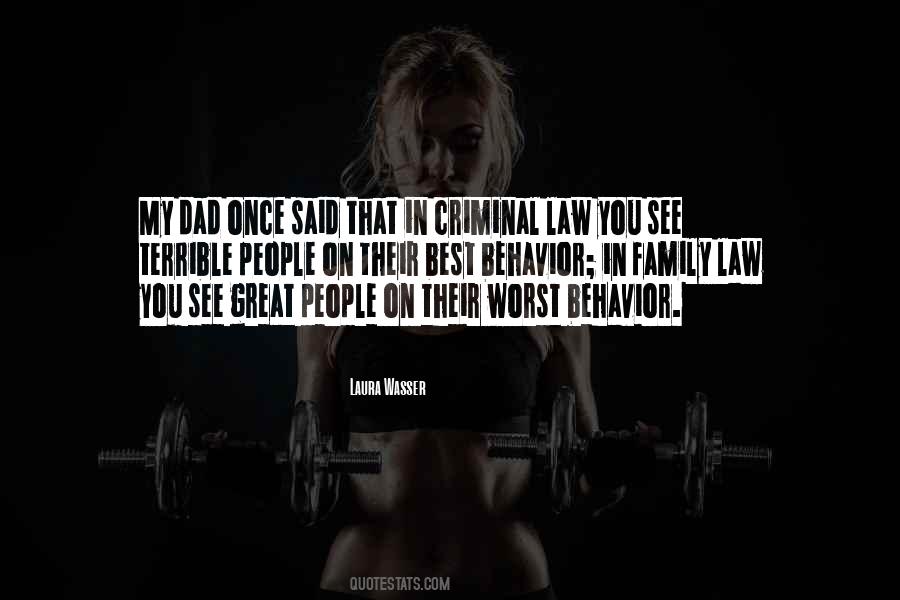 Quotes About Criminal Behavior #550279