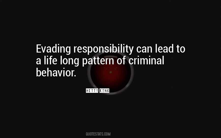 Quotes About Criminal Behavior #619497