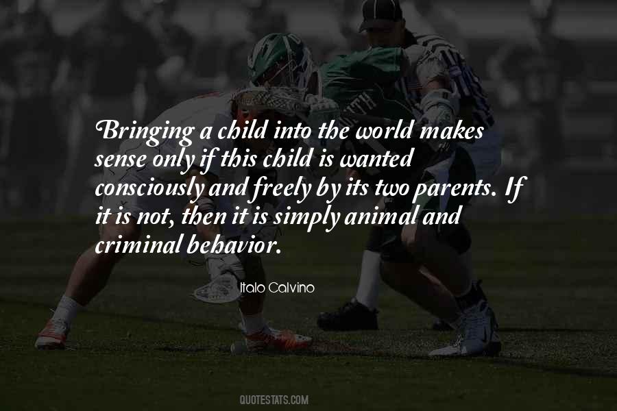 Quotes About Criminal Behavior #932155
