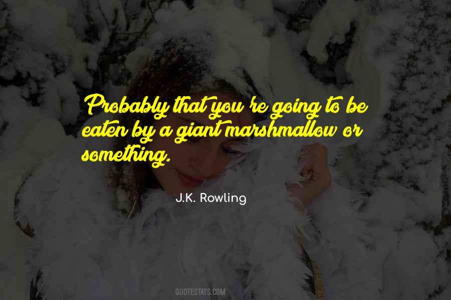 Marshmallow Quotes #659786