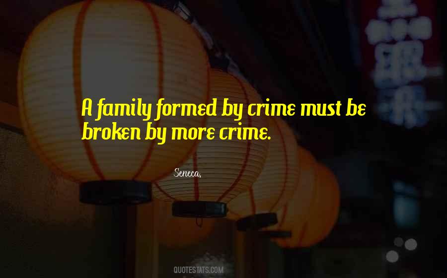 Quotes About Crime Family #1238669