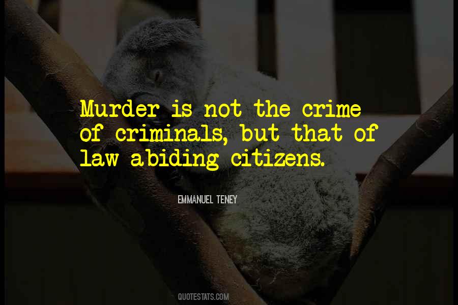Quotes About Crime And Criminals #1582802