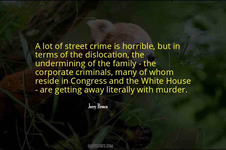Quotes About Crime And Criminals #1822720