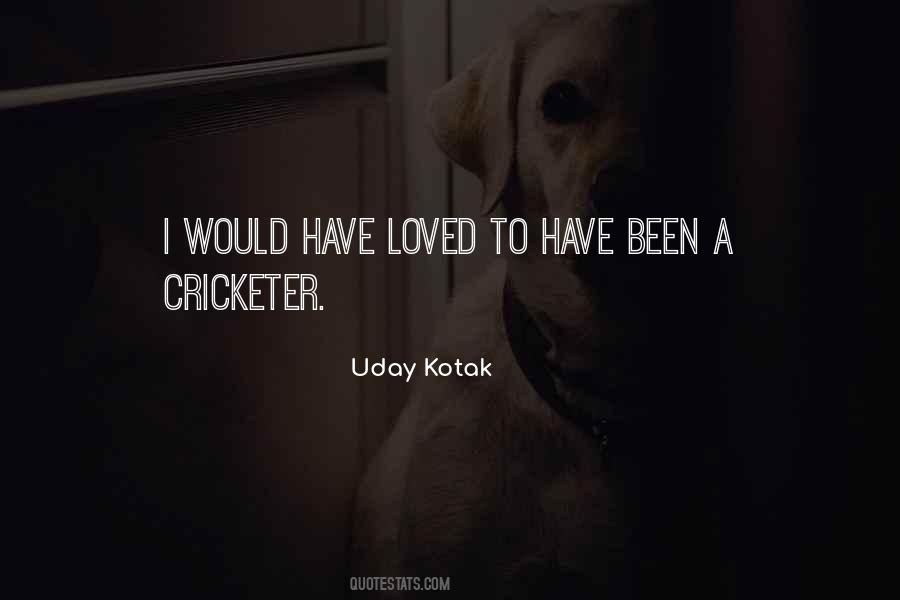 Quotes About Cricketer #1328446