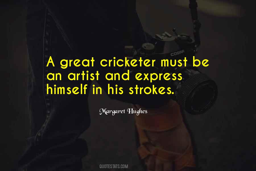 Quotes About Cricketer #187809