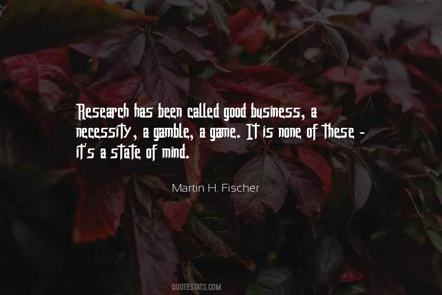 Martin Fischer Quotes #628287