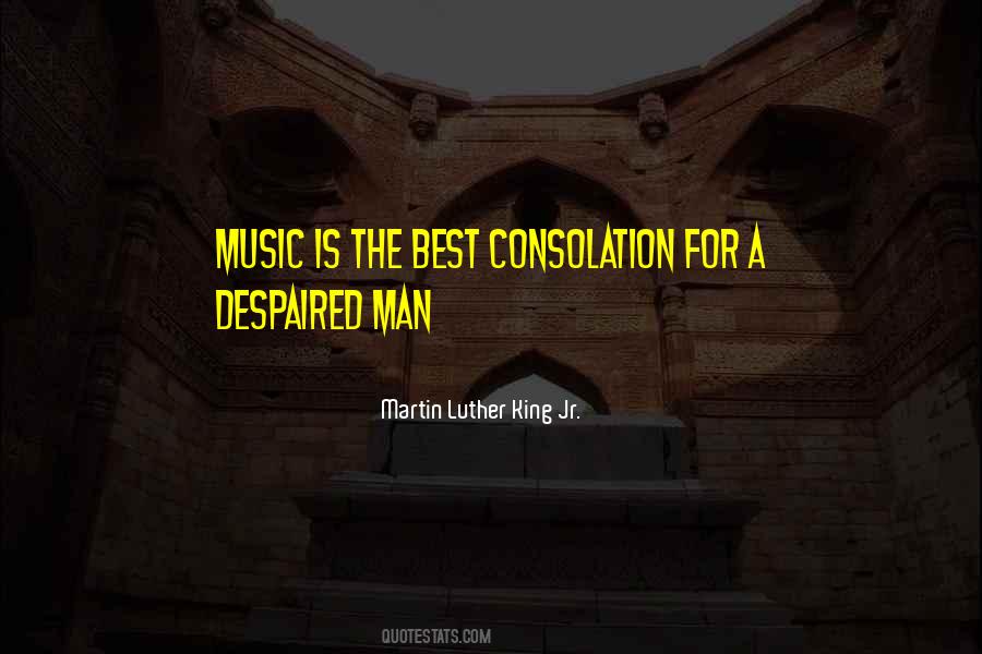 Martin Luther And Music Quotes #1075405