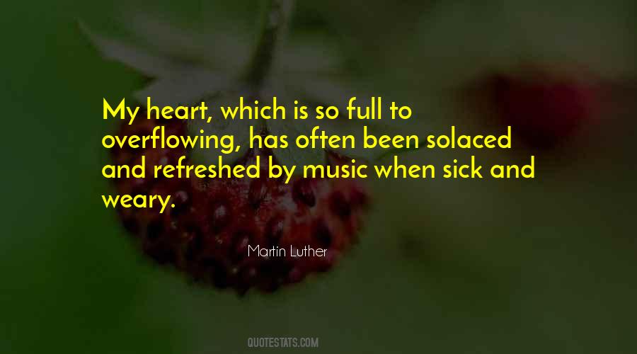 Martin Luther And Music Quotes #1547211