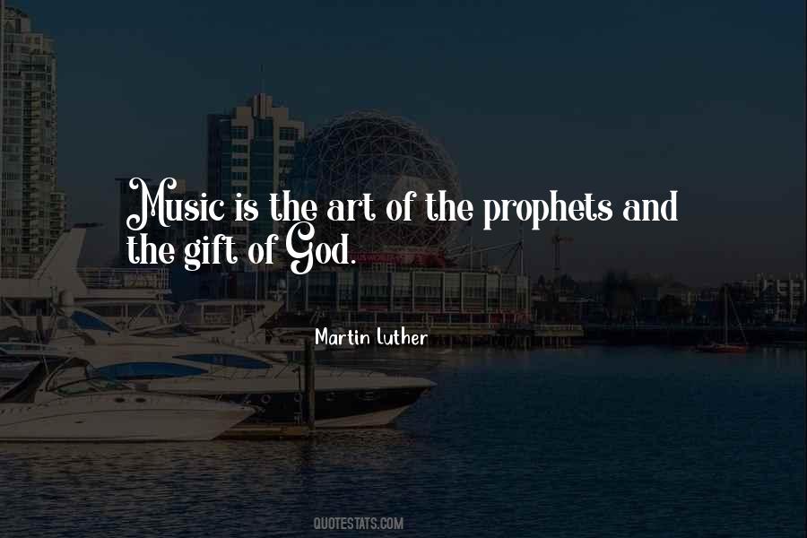 Martin Luther And Music Quotes #1748248