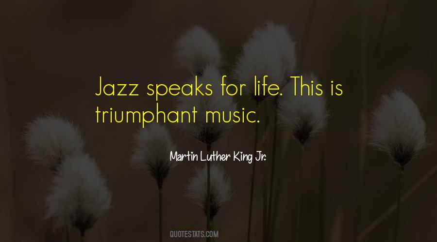 Martin Luther And Music Quotes #580621