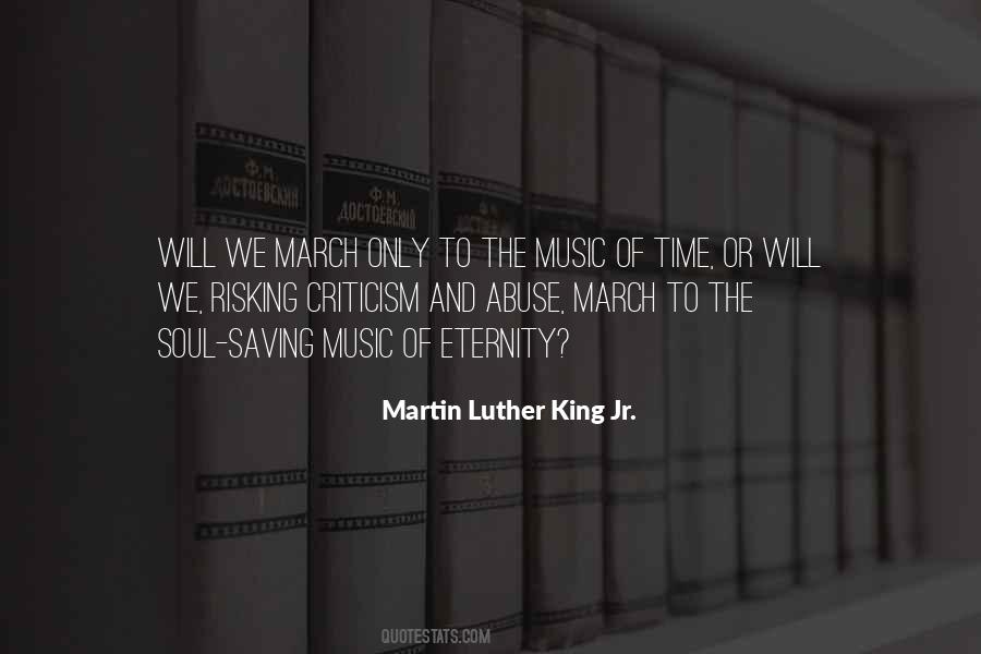 Martin Luther King Music Quotes #672309