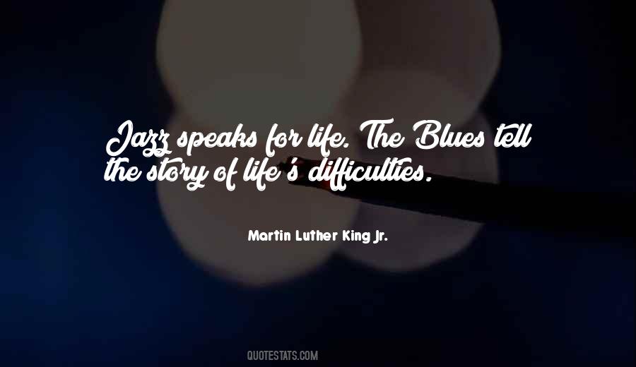 Martin Luther King's Quotes #352596