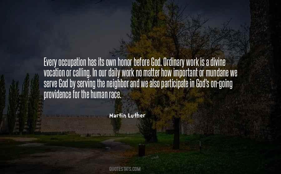 Martin Luther Vocation Quotes #277332