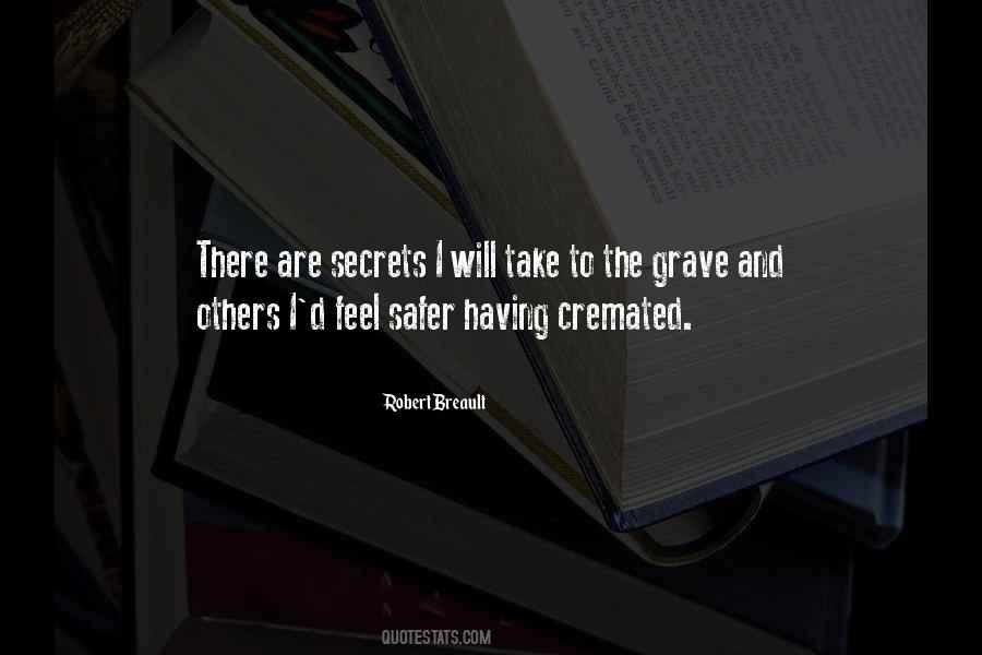 Quotes About Cremated #404558