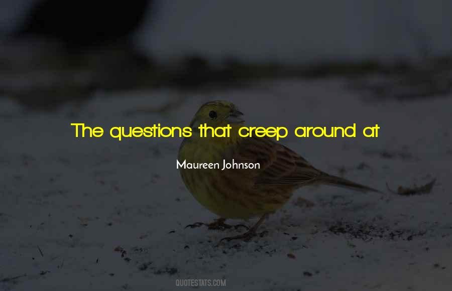 Quotes About Creep #1012080