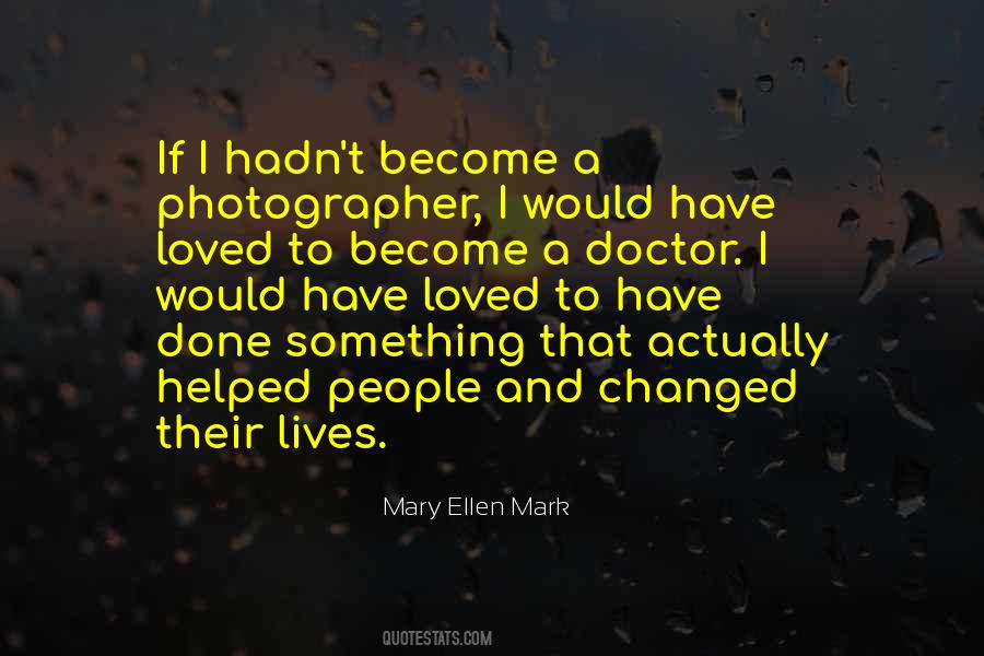 Mary Ellen Quotes #1024481