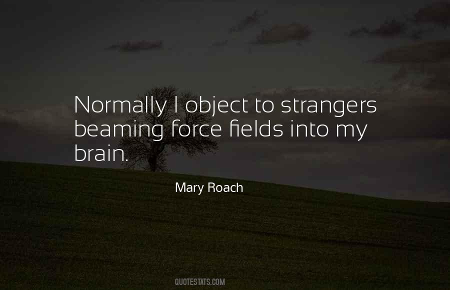 Mary Fields Quotes #1601262