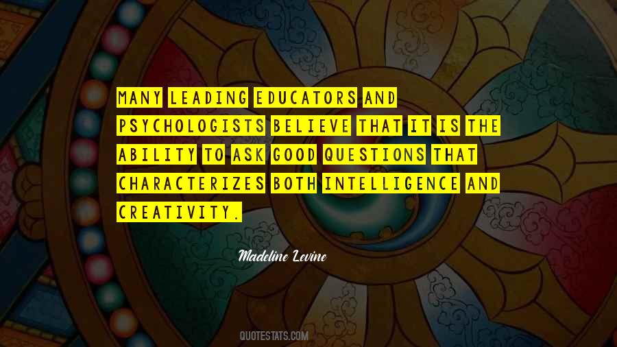 Quotes About Creativity And Intelligence #1329292