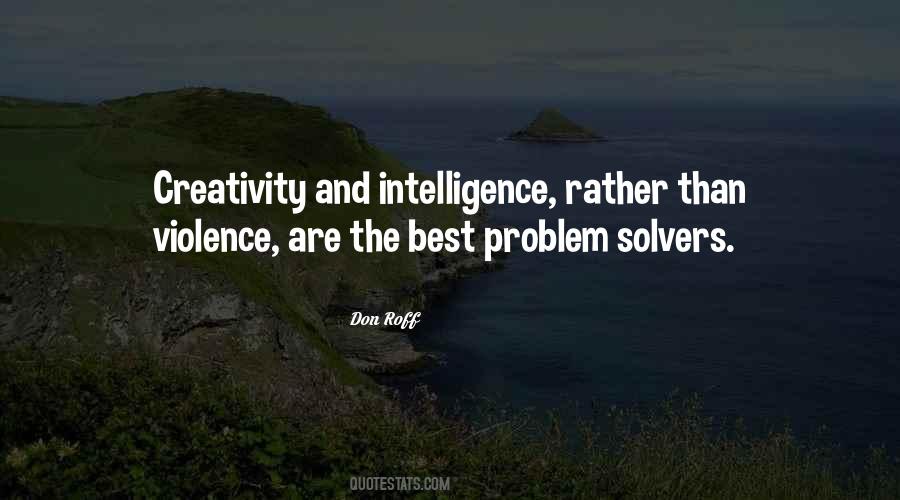 Quotes About Creativity And Intelligence #313997