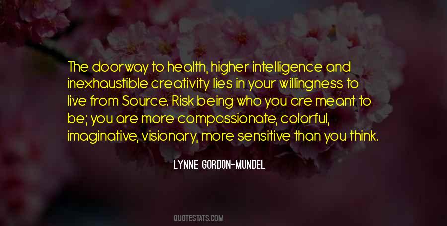 Quotes About Creativity And Intelligence #815592