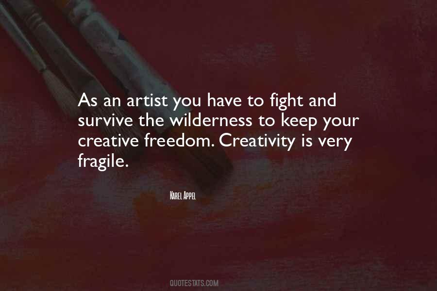 Quotes About Creativity And Freedom #633864
