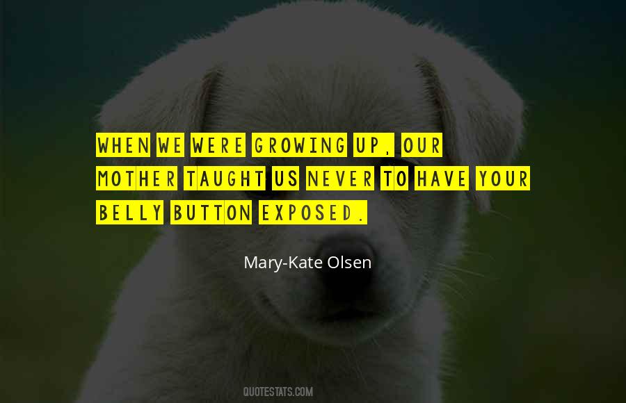 Mary Kate Quotes #1127268