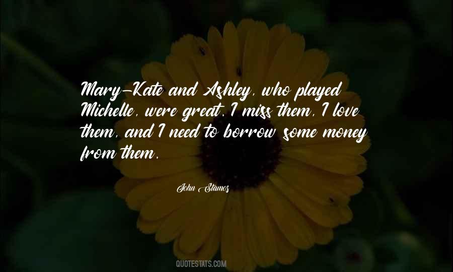 Mary Kate Quotes #1494787