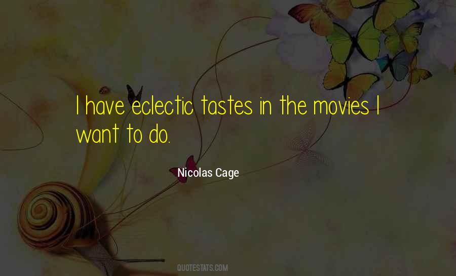 Quotes About Tastes #1185833