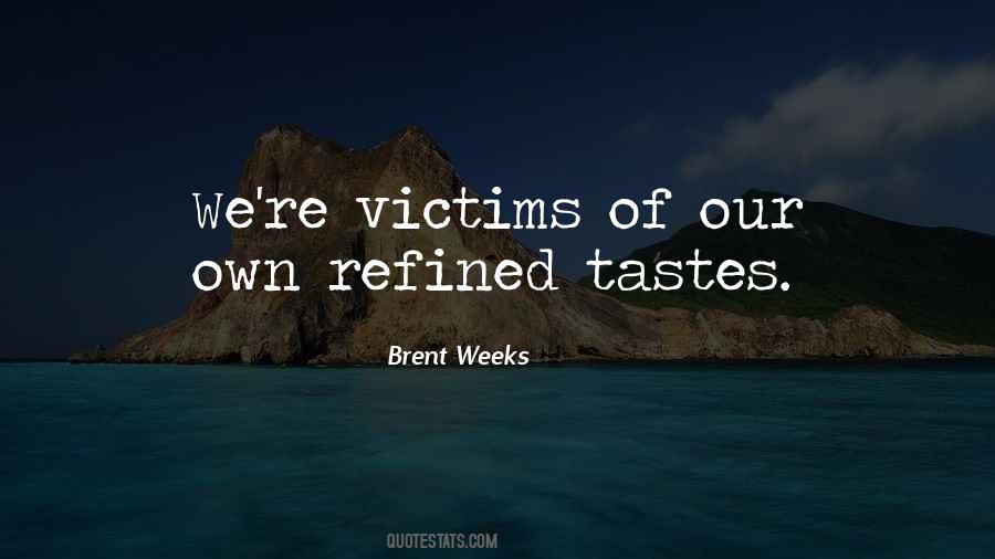 Quotes About Tastes #1272396