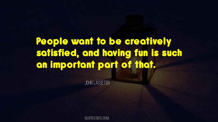 Quotes About Creatively #1001186