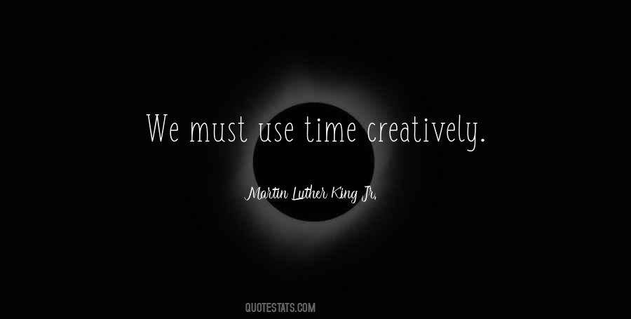 Quotes About Creatively #1083541