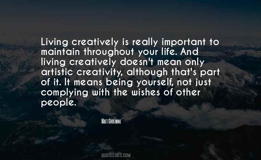 Quotes About Creatively #1113461