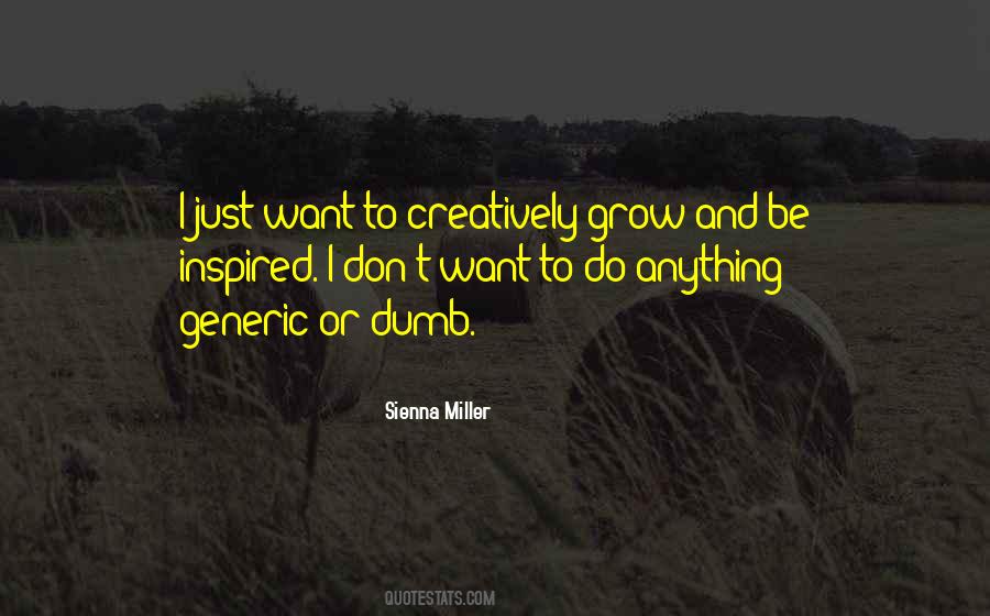 Quotes About Creatively #1725200