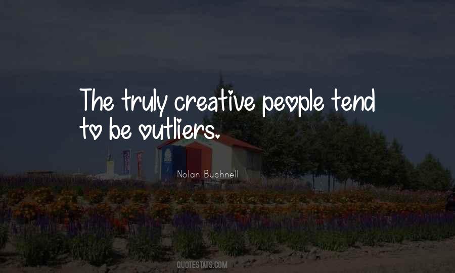 Quotes About Creative People #1350703