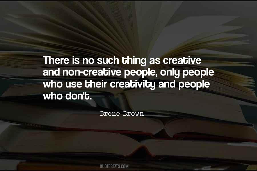 Quotes About Creative People #1356911