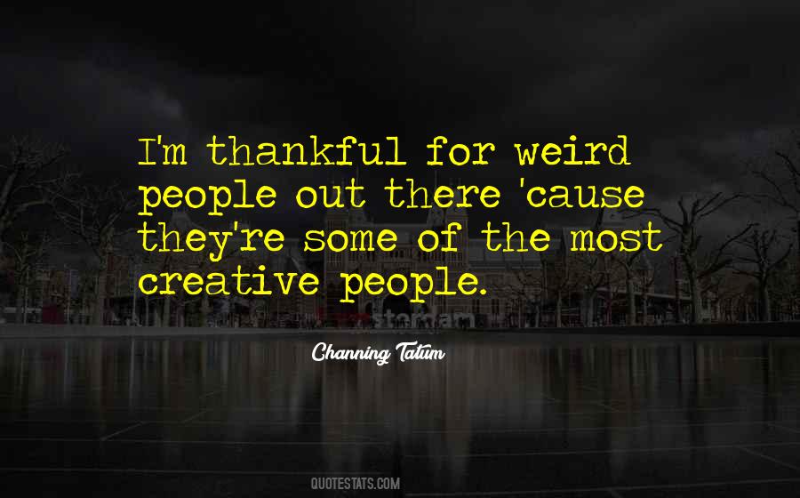 Quotes About Creative People #1750640