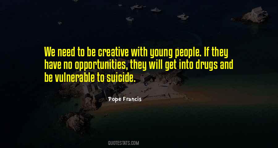Quotes About Creative Life #132922 Quotes About Creative Life #132922