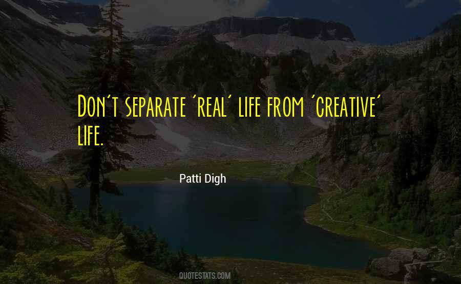 Quotes About Creative Life #1382254