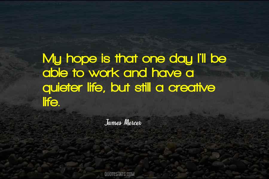 Quotes About Creative Life #1713404