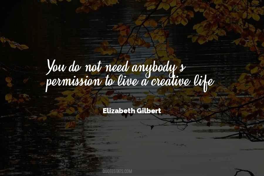 Quotes About Creative Life #73883