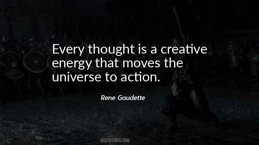 Quotes About Creative Action #1309644