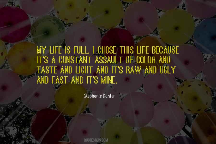 Quotes About Taste Of Life #200540