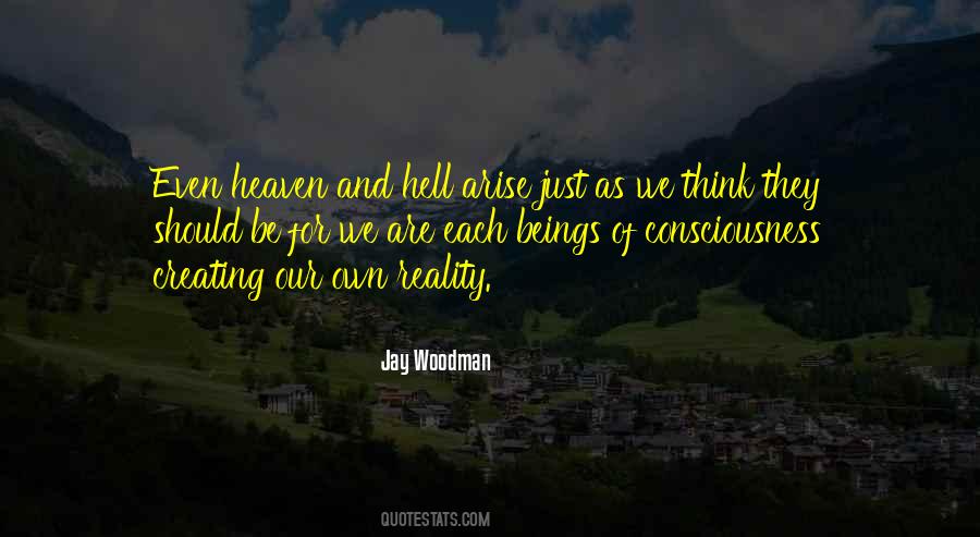 Quotes About Creating Your Reality #1083430