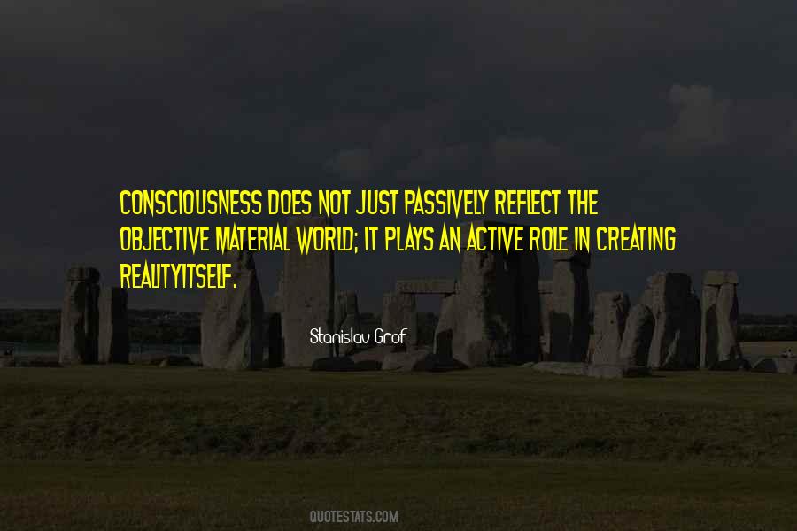 Quotes About Creating Your Reality #1783726