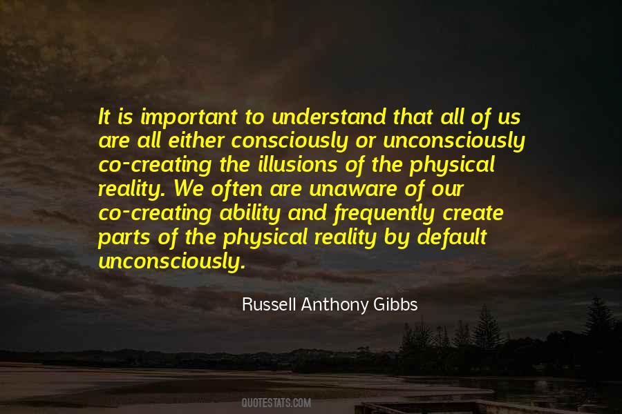 Quotes About Creating Your Reality #1871810