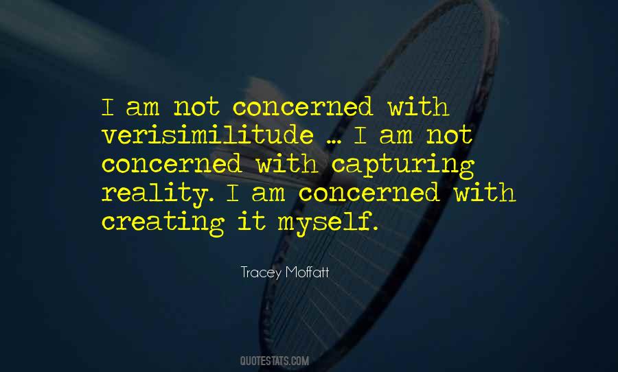Quotes About Creating Your Reality #633228